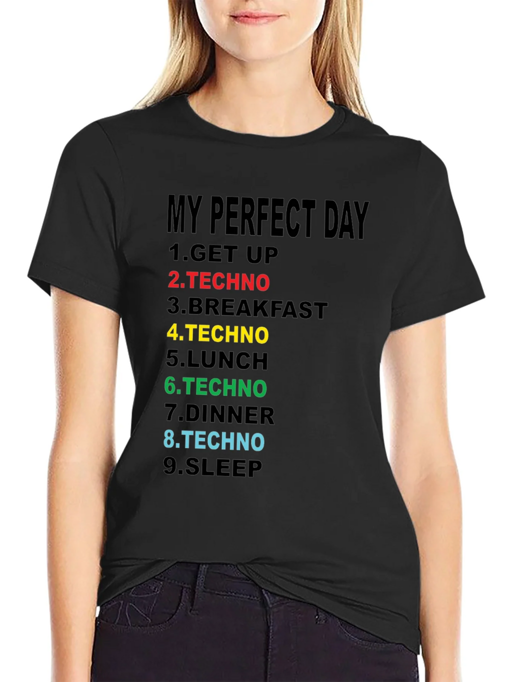 My Perfect Day Techno T-Shirt product image 2