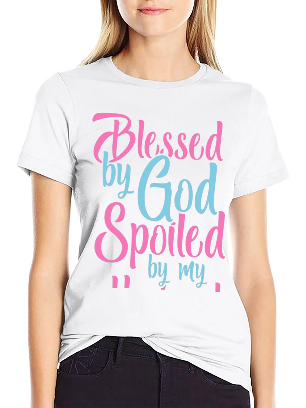 Blessed by God Spoiled By T-Shirt product image 7
