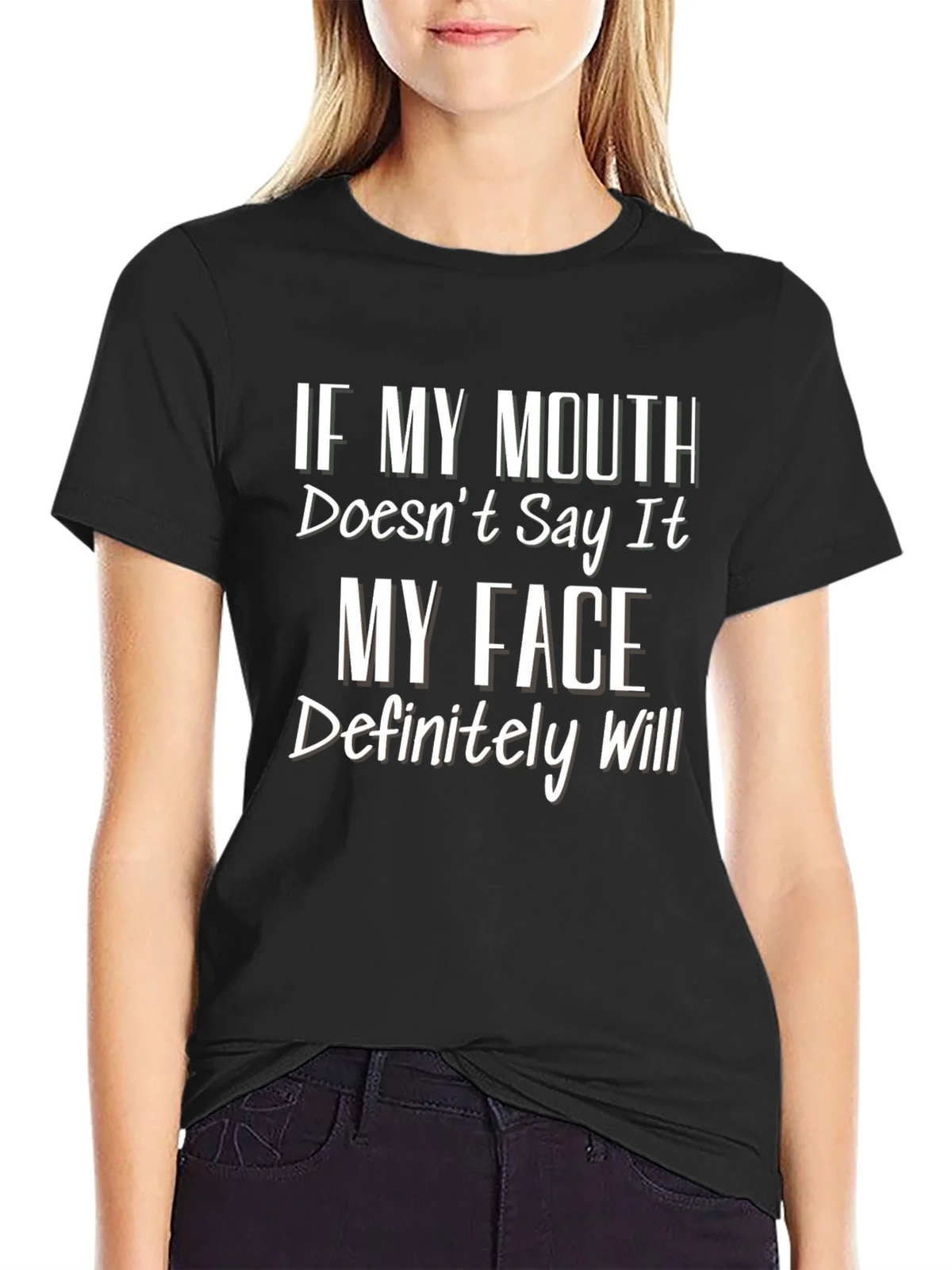 Funny Graphic T-Shirt - If My Mouth Doesnt Say It product image 2