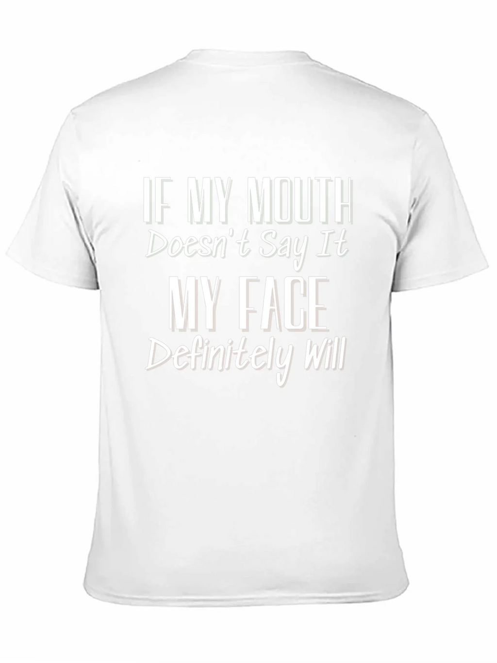 Funny Graphic T-Shirt - If My Mouth Doesnt Say It product image 10