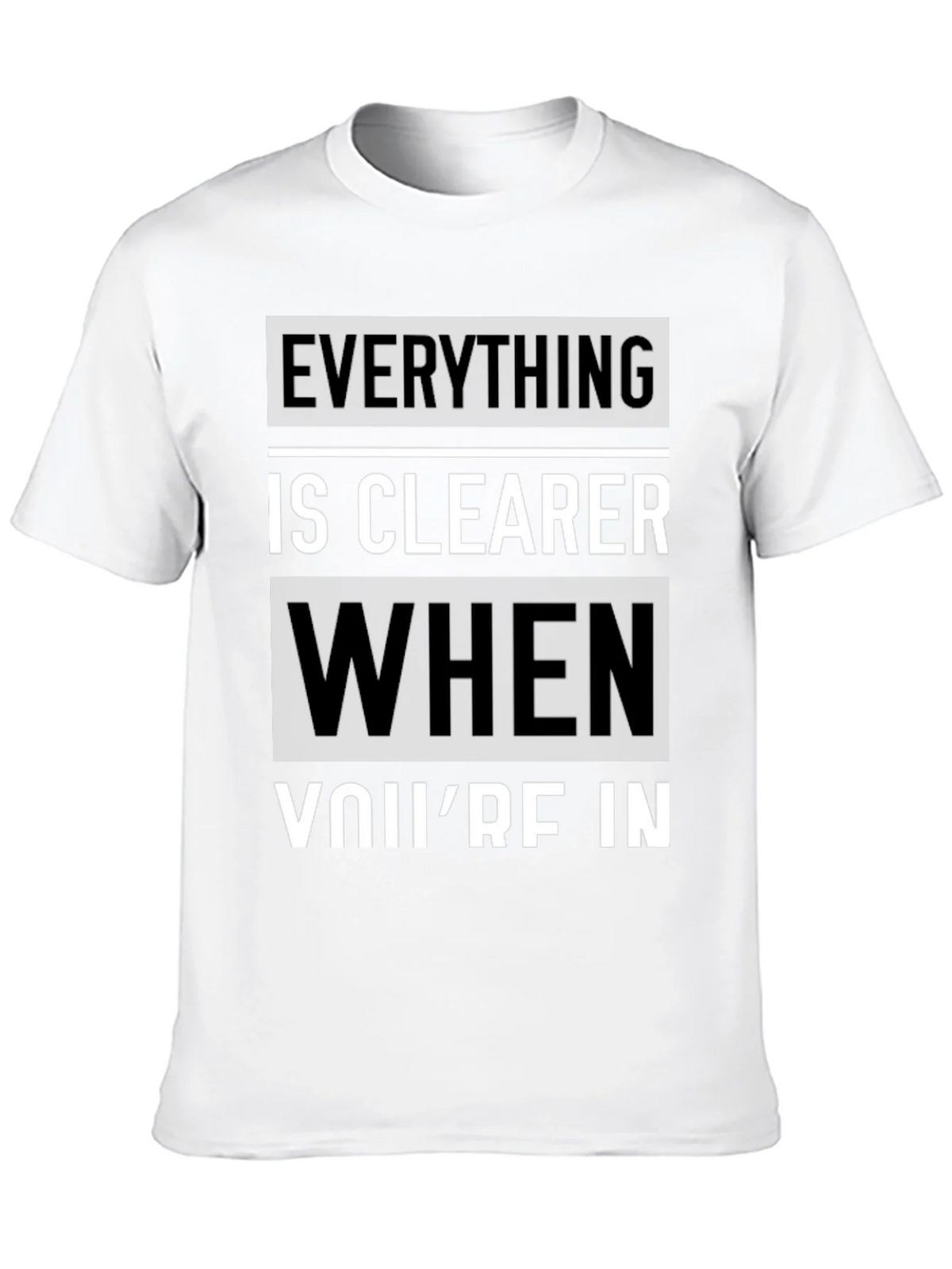 Everything is Clearer T-Shirt product image 9