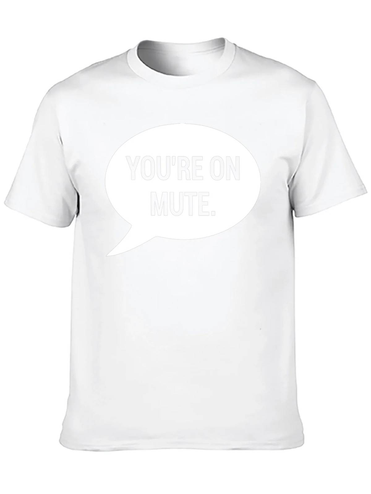 Youre On Mute Graphic Tee product image 9
