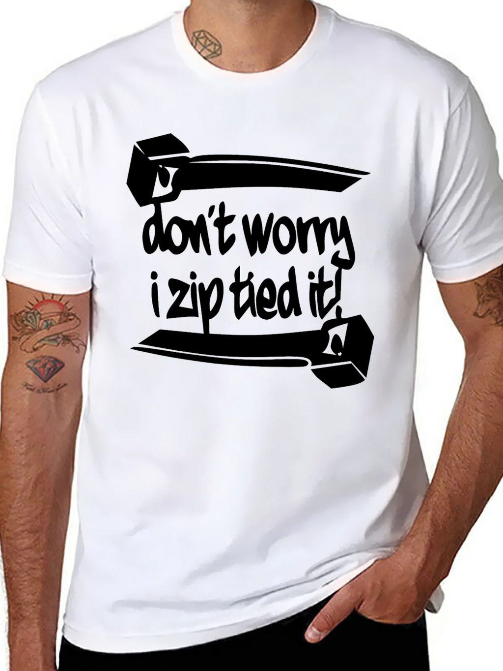 Dont Worry I Zip Tied It! Black T-Shirt product image 6