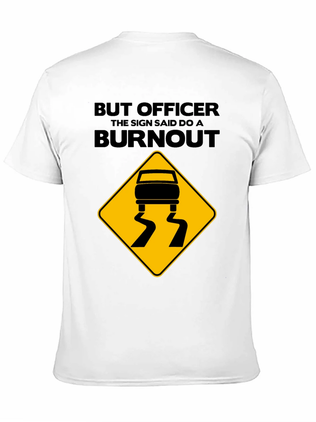 But Officer Burnout T-Shirt - Funny Car Enthusiast Tee product image 6