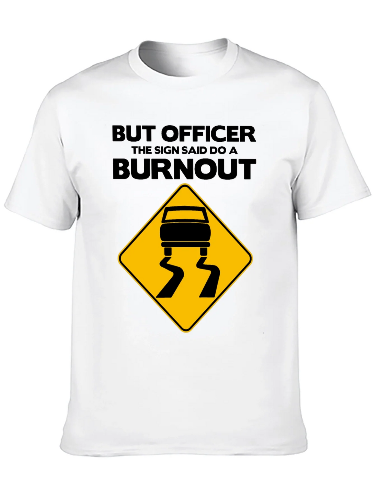 But Officer Burnout T-Shirt - Funny Car Enthusiast Tee product image 5