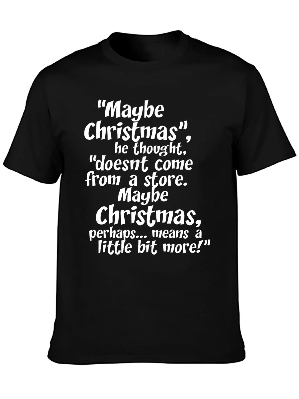 Maybe Christmas T-Shirt product image 3