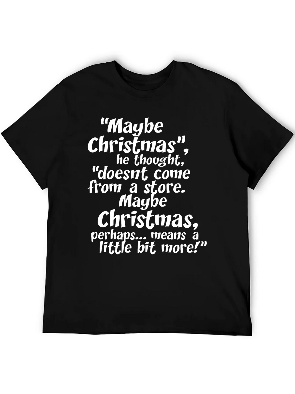 Maybe Christmas T-Shirt product image 5