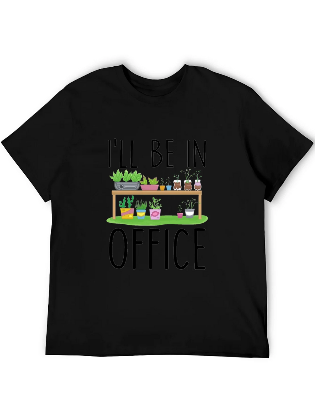 Ill Be In My Plant Office Graphic T-Shirt product image 5