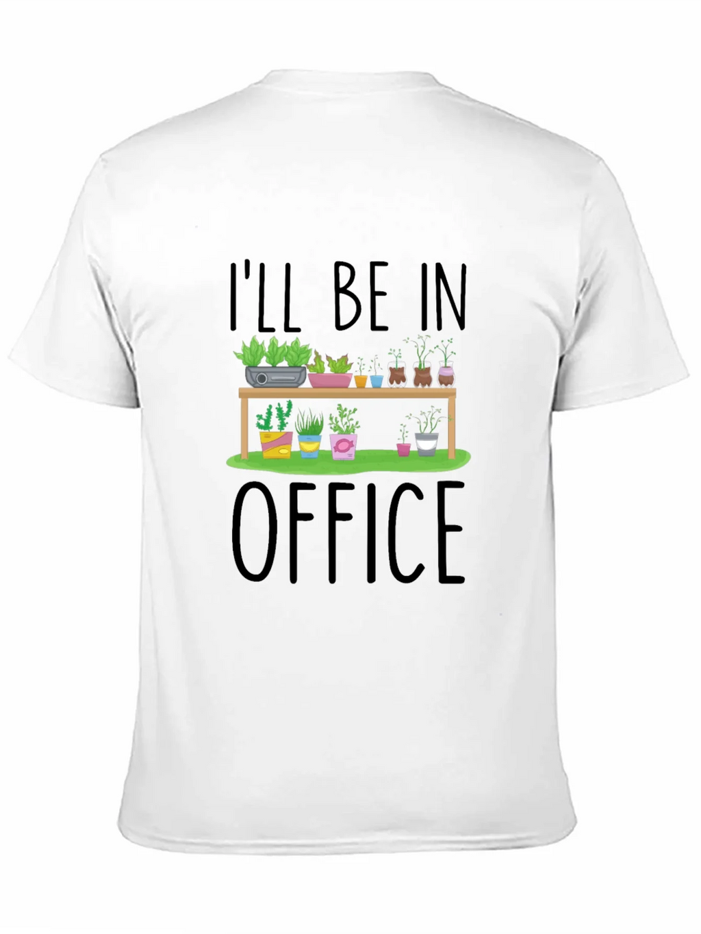 Ill Be In My Plant Office Graphic T-Shirt product image 10