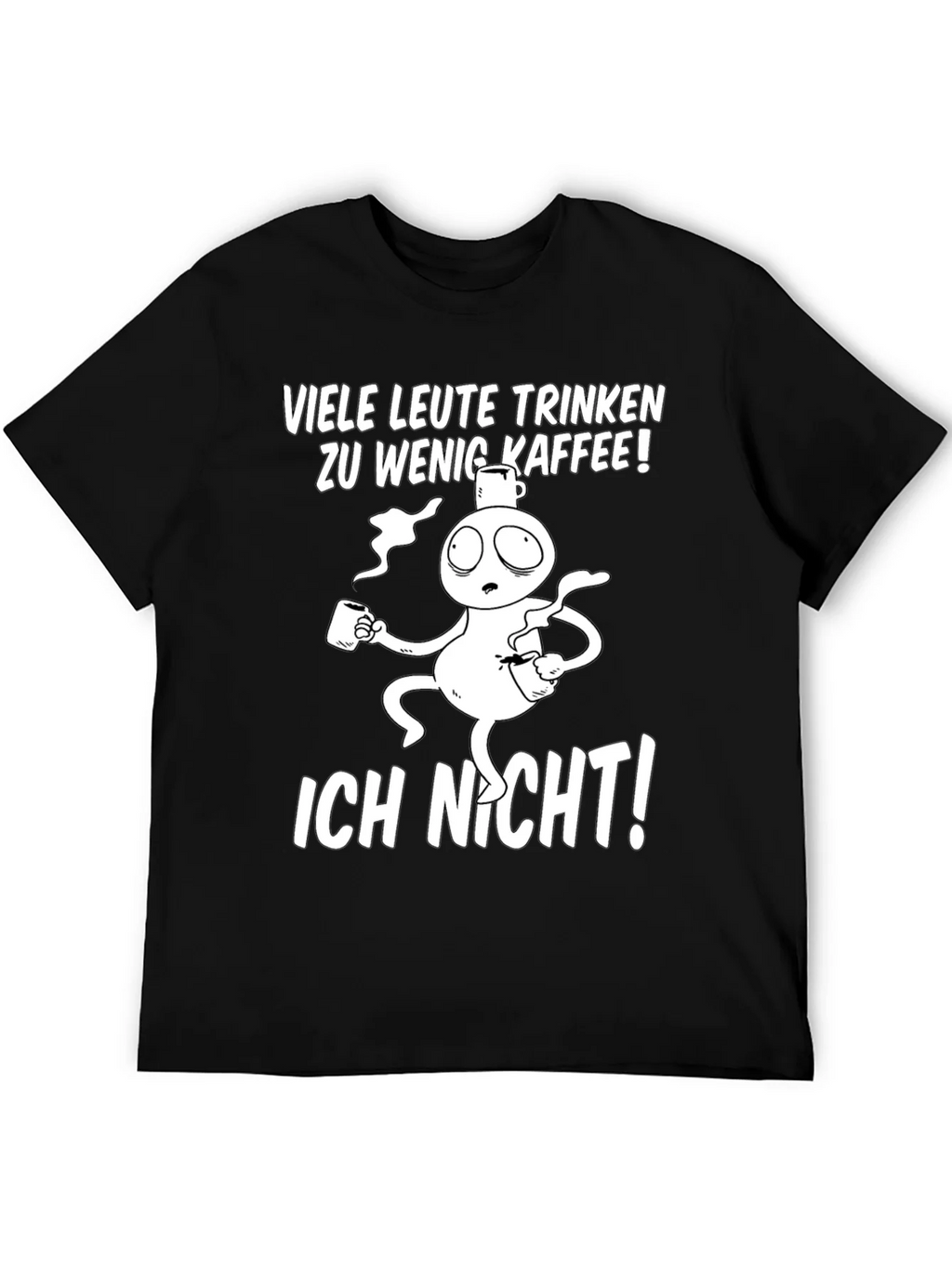 Funny Coffee T-Shirt - Viele Leute Trinken Zu Wenig Kaffee! product image 5