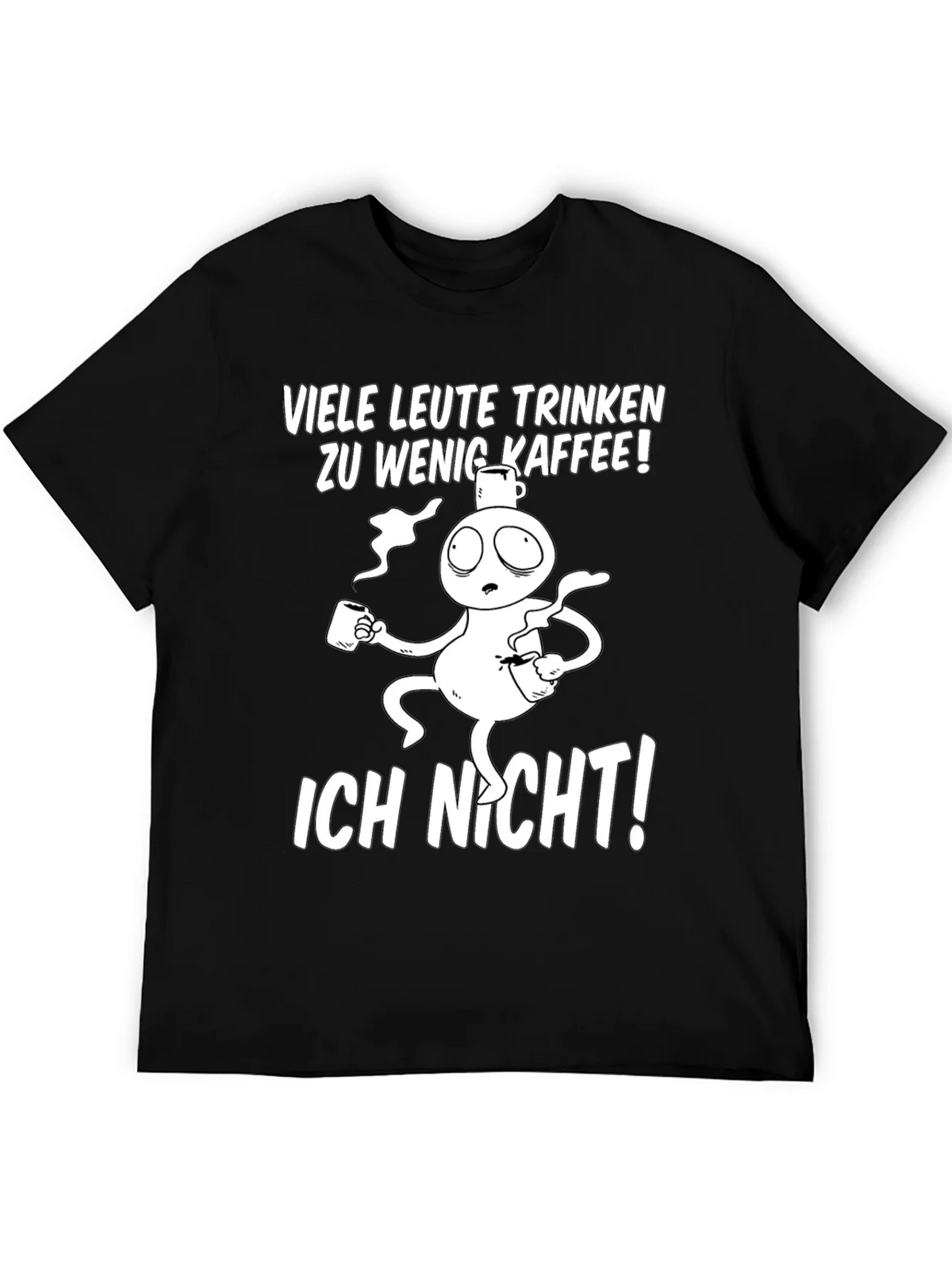 Funny Coffee T-Shirt - Viele Leute Trinken Zu Wenig Kaffee! product image 5