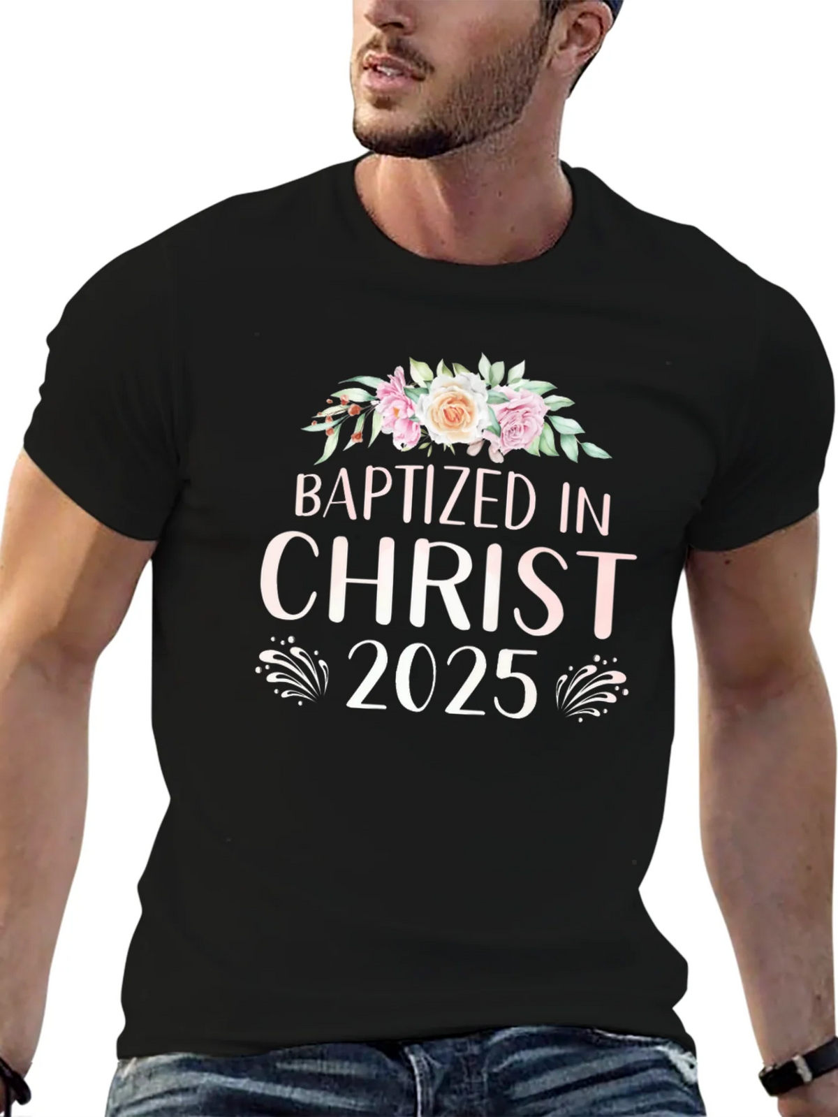 Baptized in Christ 2025 T-Shirt product image 5