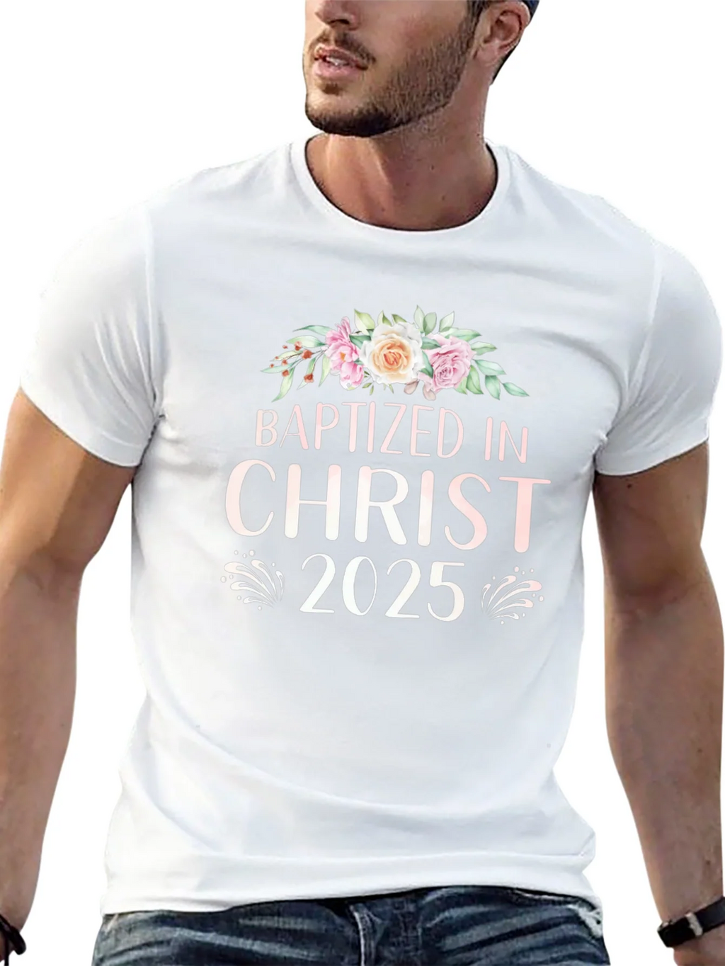 Baptized in Christ 2025 T-Shirt product image 11