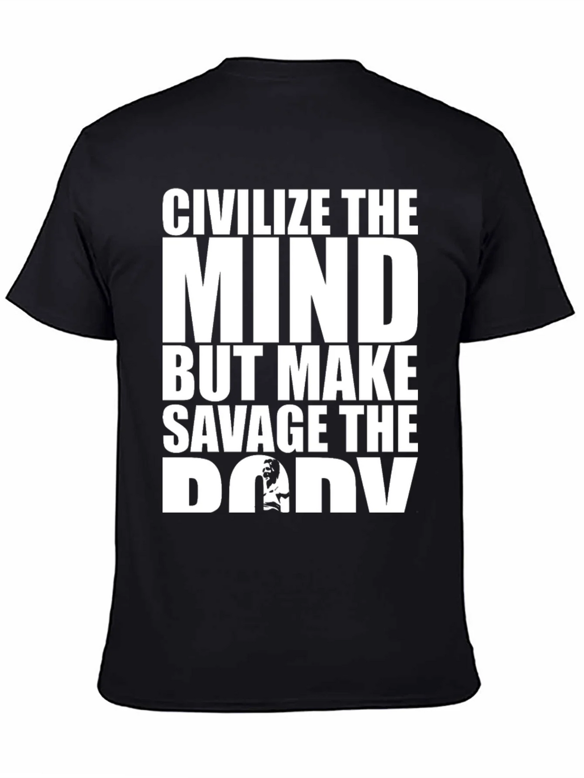 Civilize the Mind Savage Body Graphic Tee product image 4