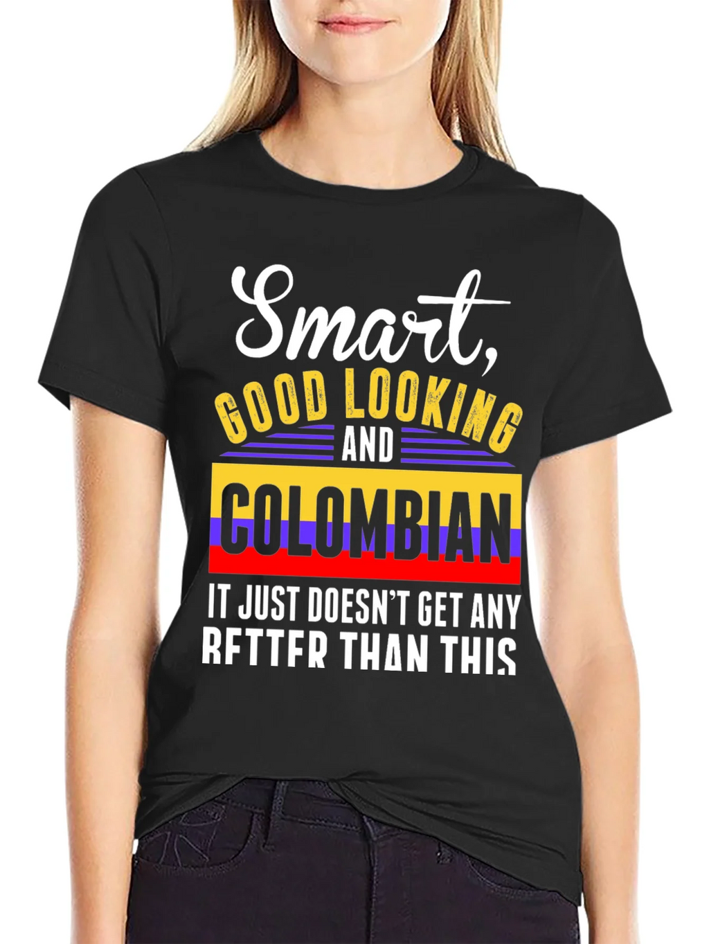 Smart Good Looking and Colombian T-Shirt product image 2