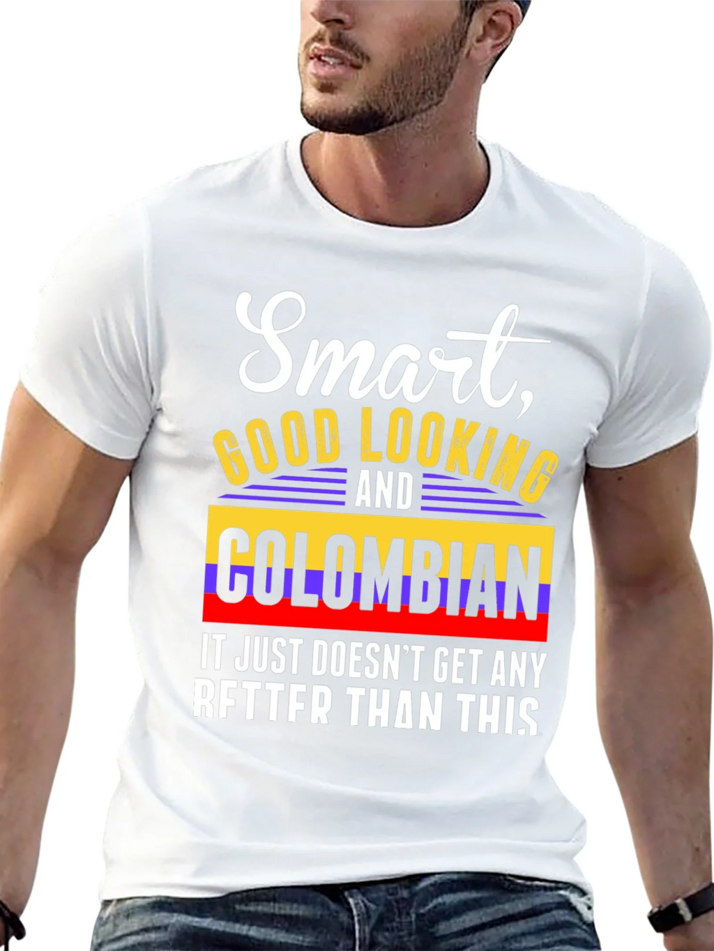 Smart Good Looking and Colombian T-Shirt product image 11