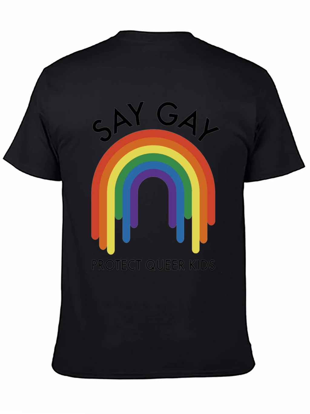 Say Gay Protect Queer Kids Rainbow T-Shirt product image 4