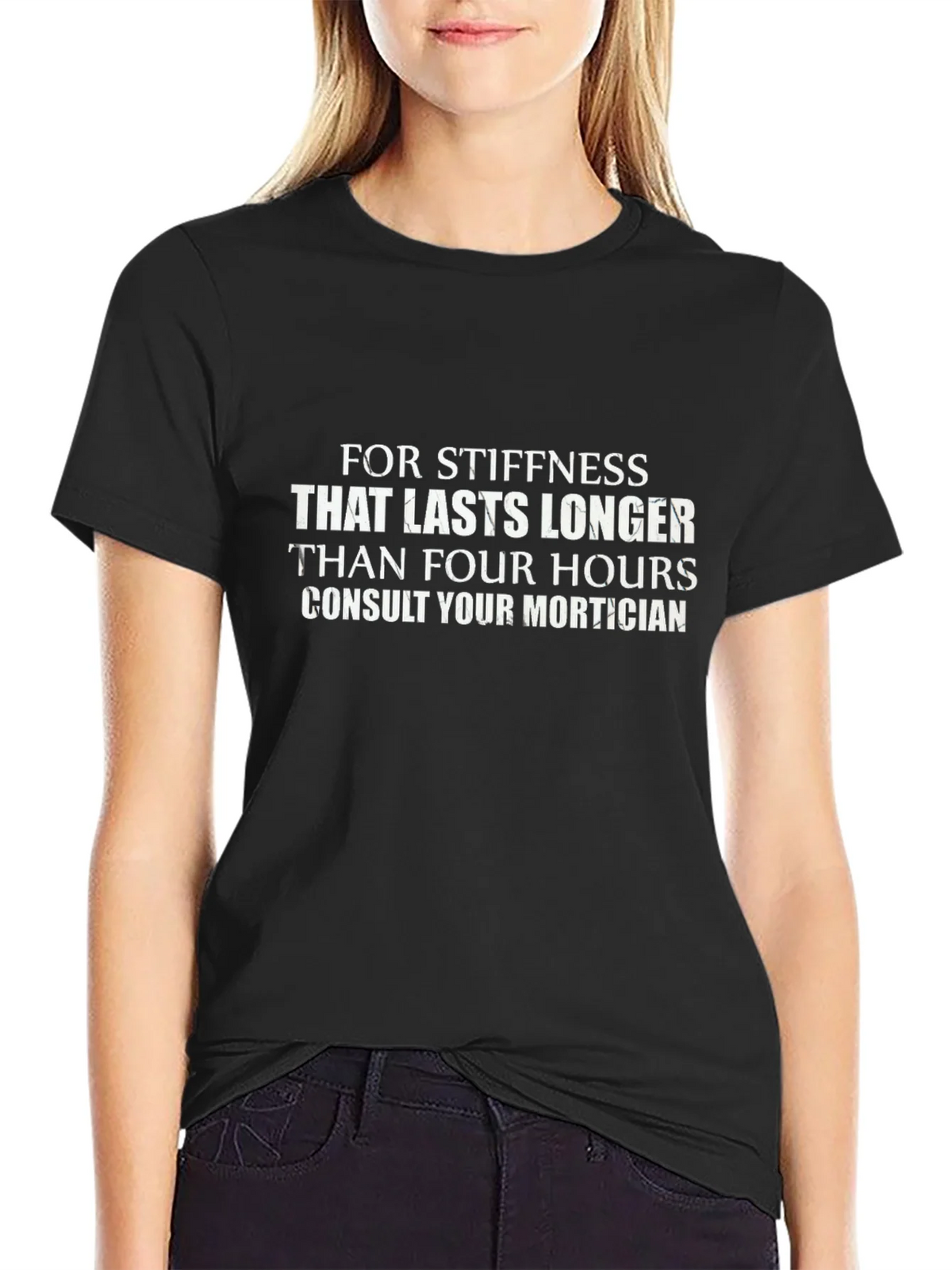Stiffness Mortician Humor T-Shirt product image 2