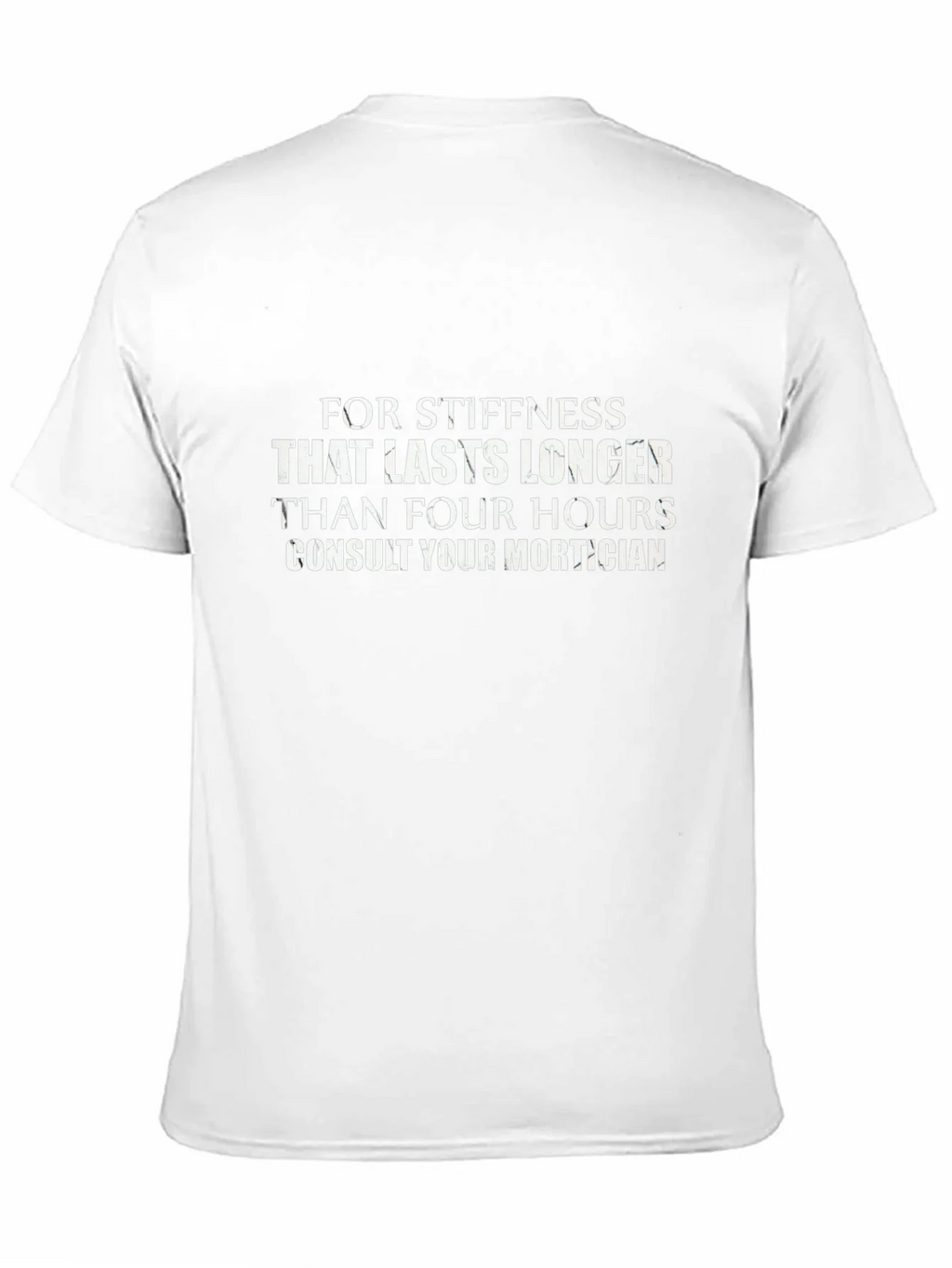 Stiffness Mortician Humor T-Shirt product image 10