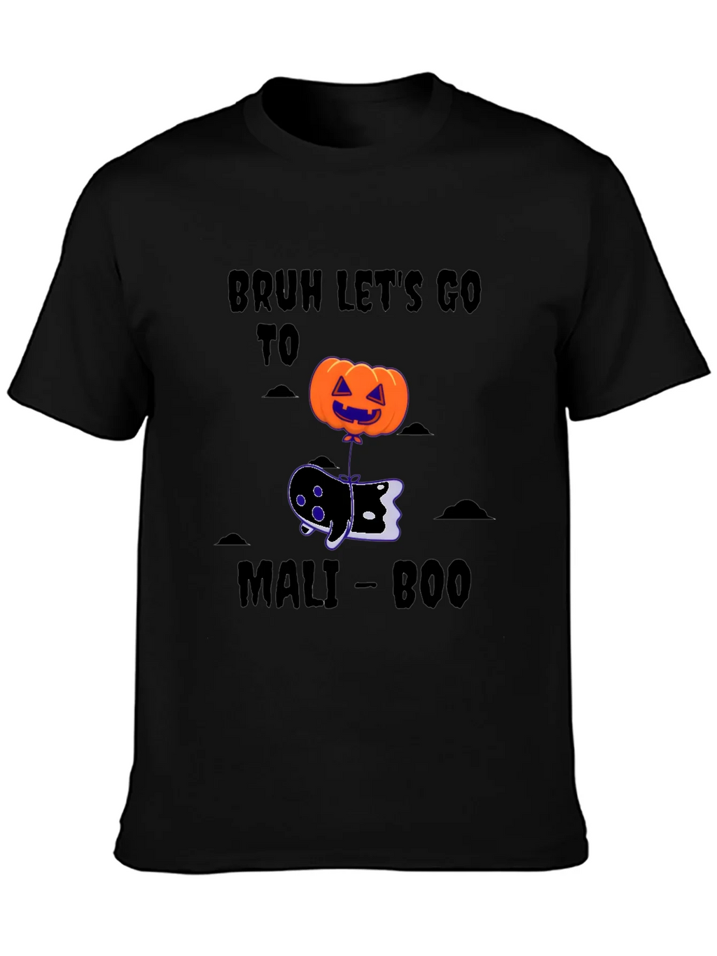 Bruh Lets Go To Mali-Boo Halloween T-Shirt product image 2