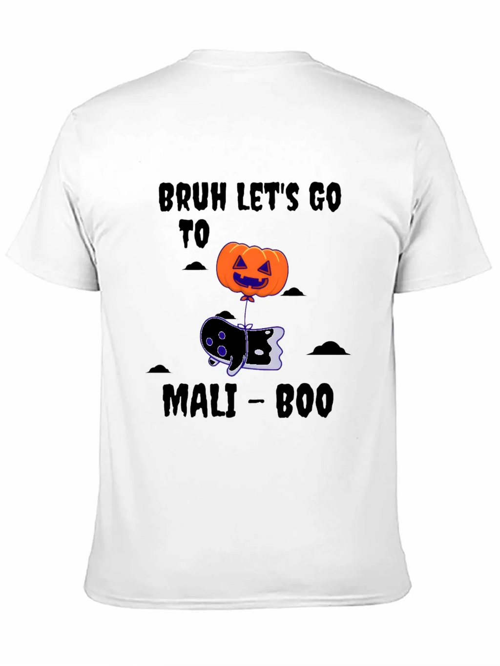 Bruh Lets Go To Mali-Boo Halloween T-Shirt product image 9
