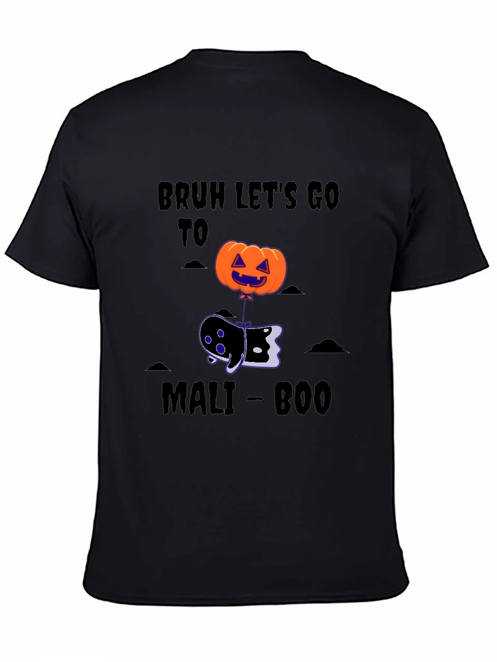 Bruh Lets Go To Mali-Boo Halloween T-Shirt product image 3