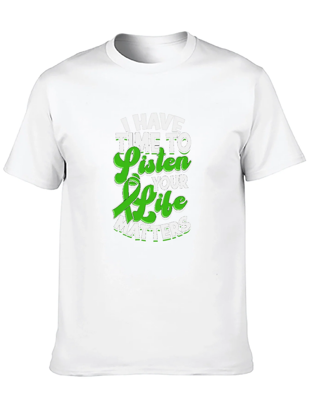 I Have Time to Listen Your Life Matters Awareness T-Shirt product image 9