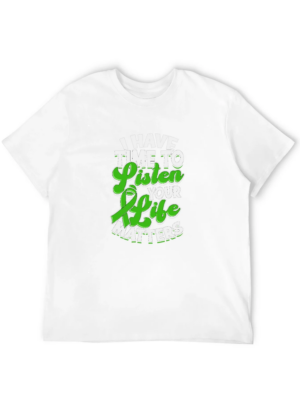I Have Time to Listen Your Life Matters Awareness T-Shirt product image 11