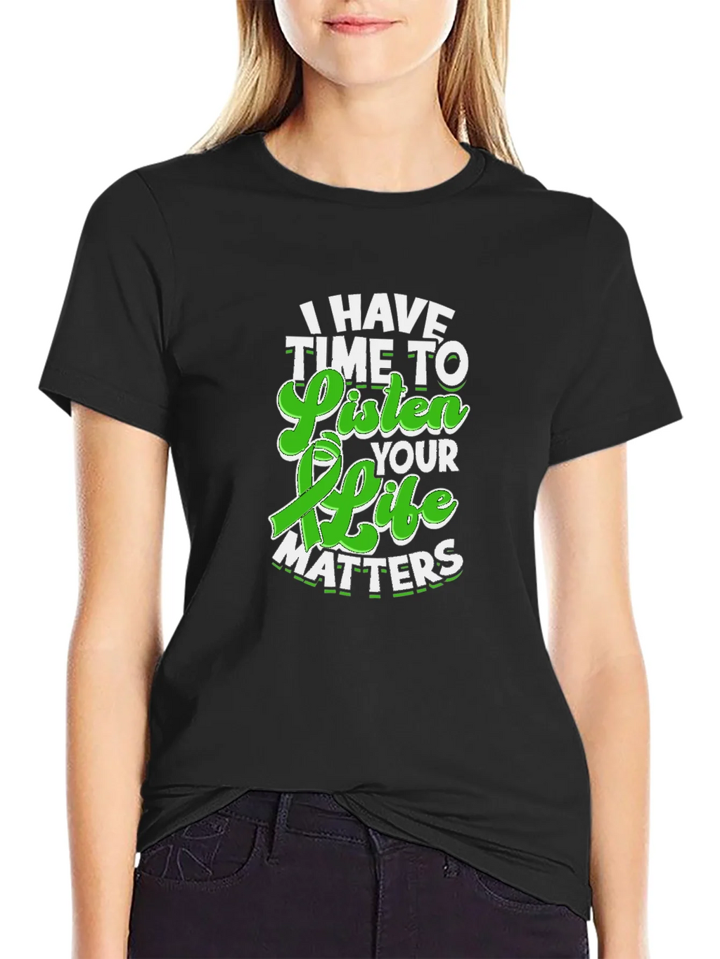 I Have Time to Listen Your Life Matters Awareness T-Shirt product image 2