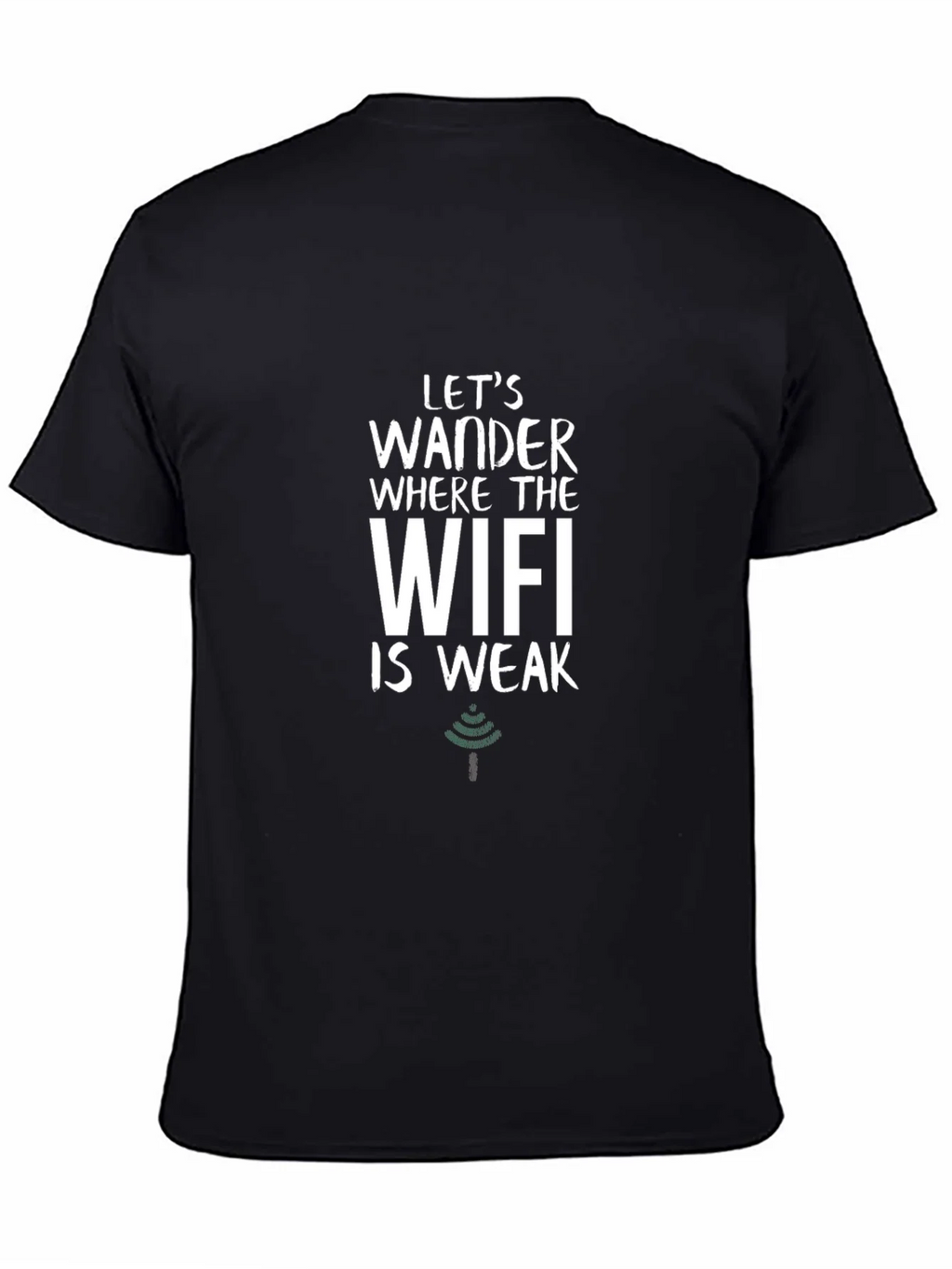 Wander Where the WiFi is Weak T-Shirt product image 4