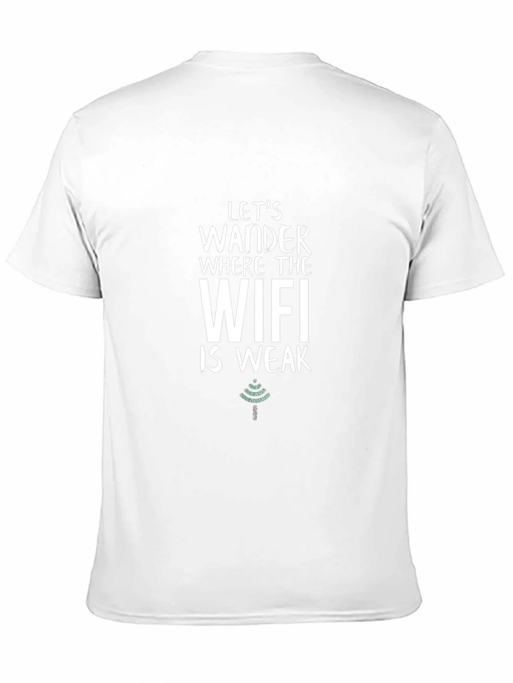 Wander Where the WiFi is Weak T-Shirt product image 10