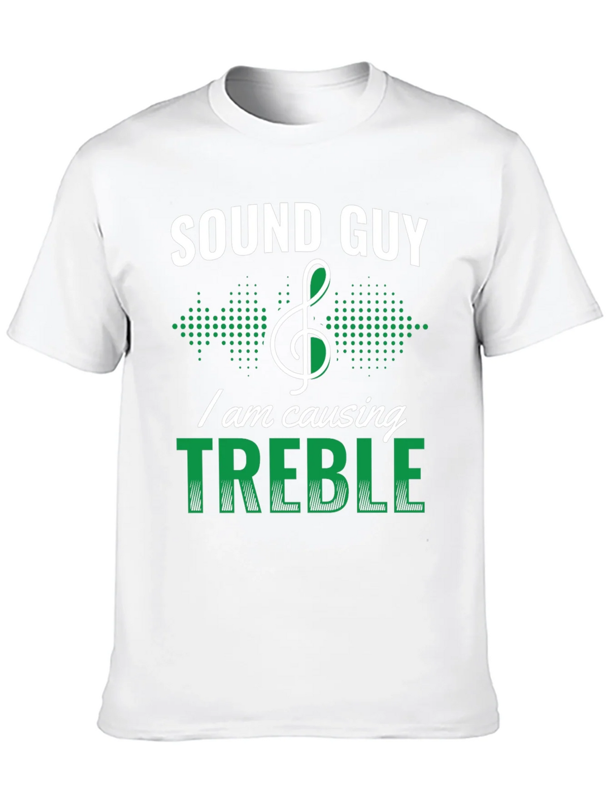 Sound Guy Treble Maker Funny T-Shirt product image 6