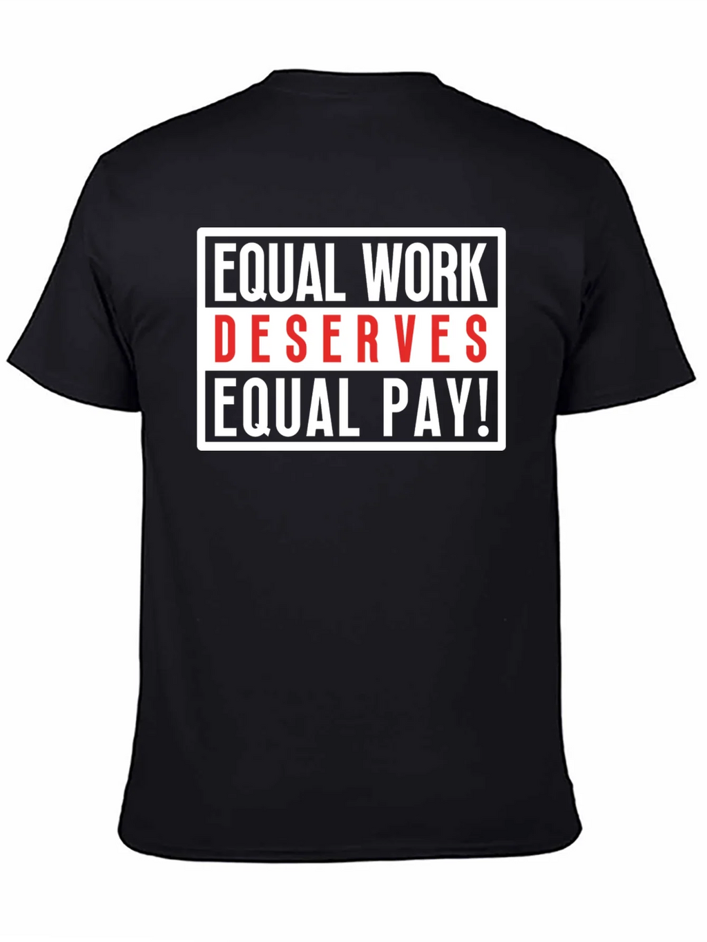 Equal Work Deserves Pay Graphic Tee product image 4