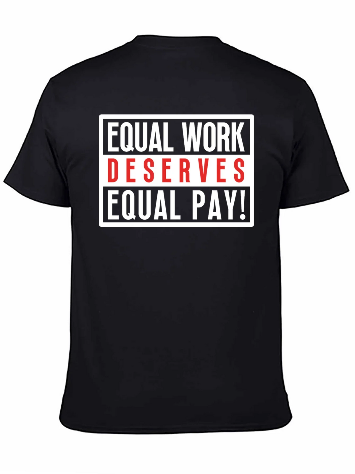 Equal Work Deserves Pay Graphic Tee product image 4