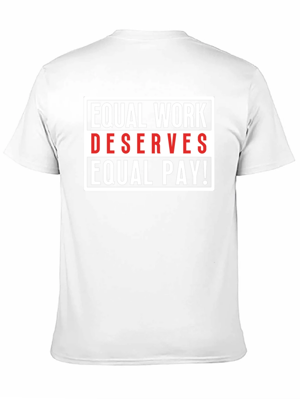 Equal Work Deserves Pay Graphic Tee product image 10