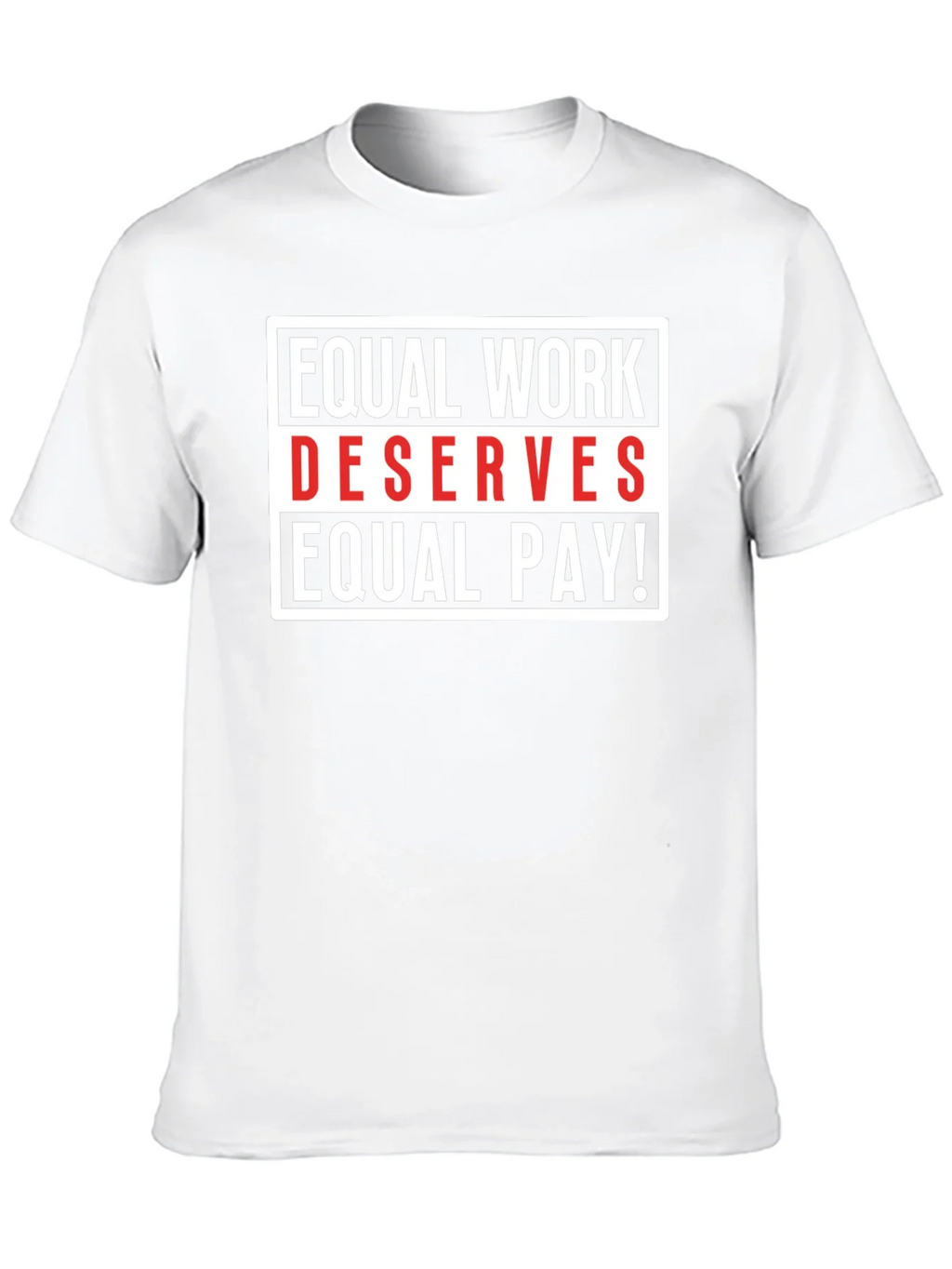 Equal Work Deserves Pay Graphic Tee product image 9