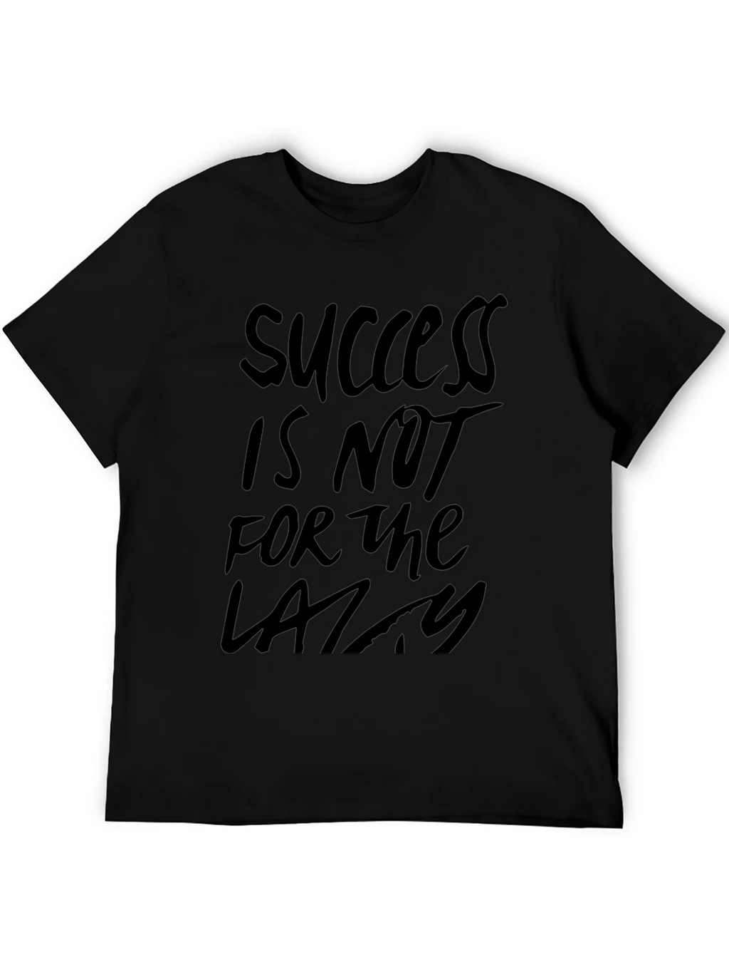 Success Not for Lazy Black Graphic Tee - Motivational product image 5