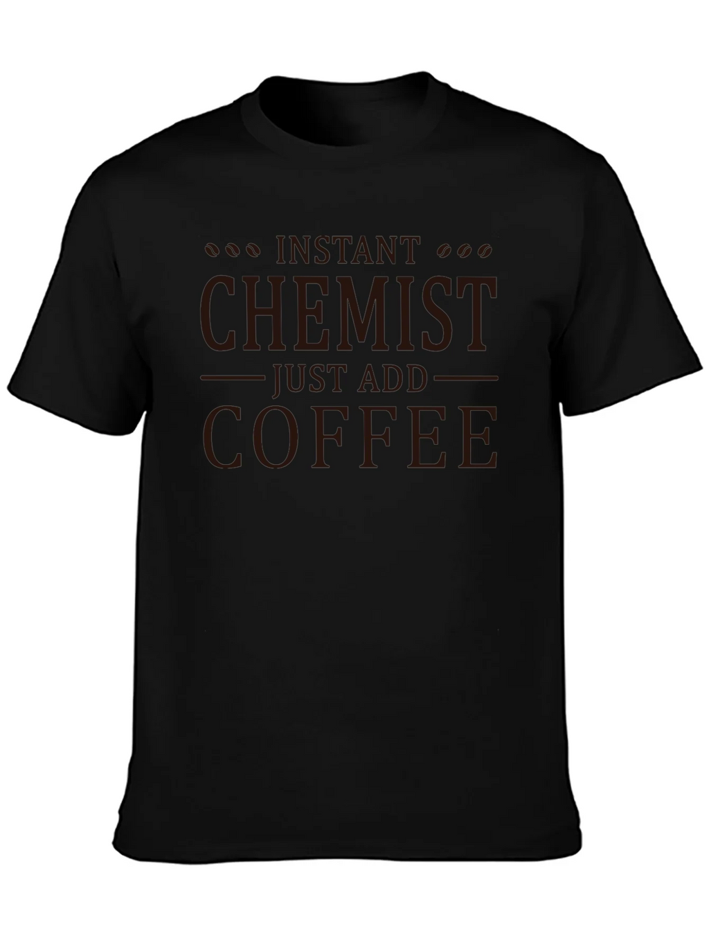 Instant Chemist Add Coffee T-Shirt product image 3