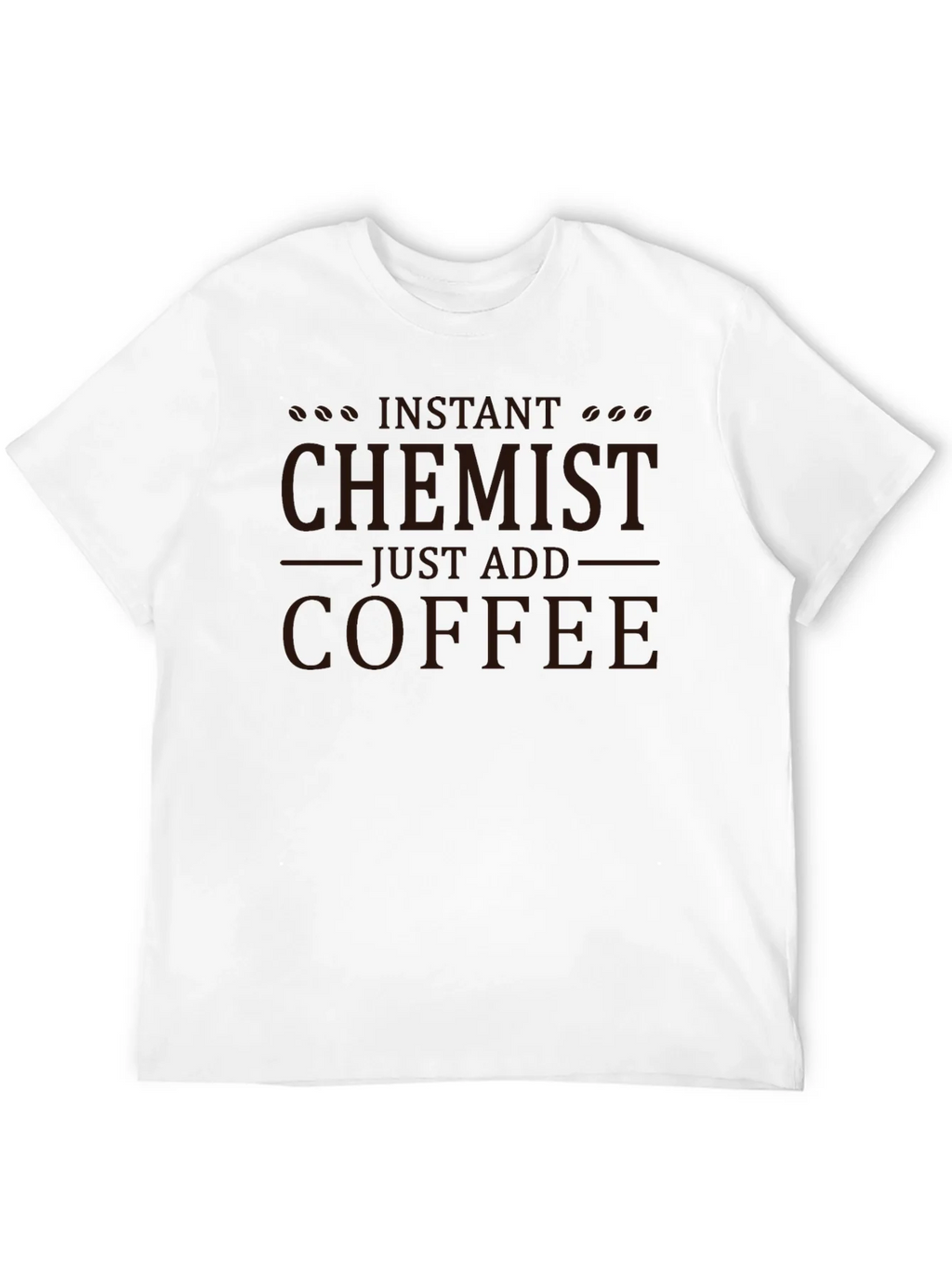 Instant Chemist Add Coffee T-Shirt product image 11