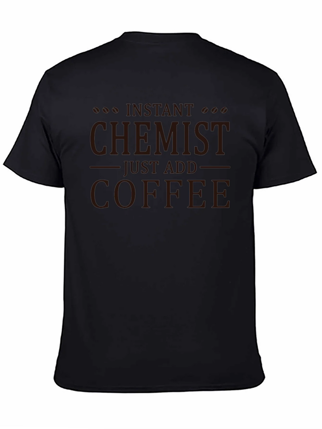 Instant Chemist Add Coffee T-Shirt product image 4