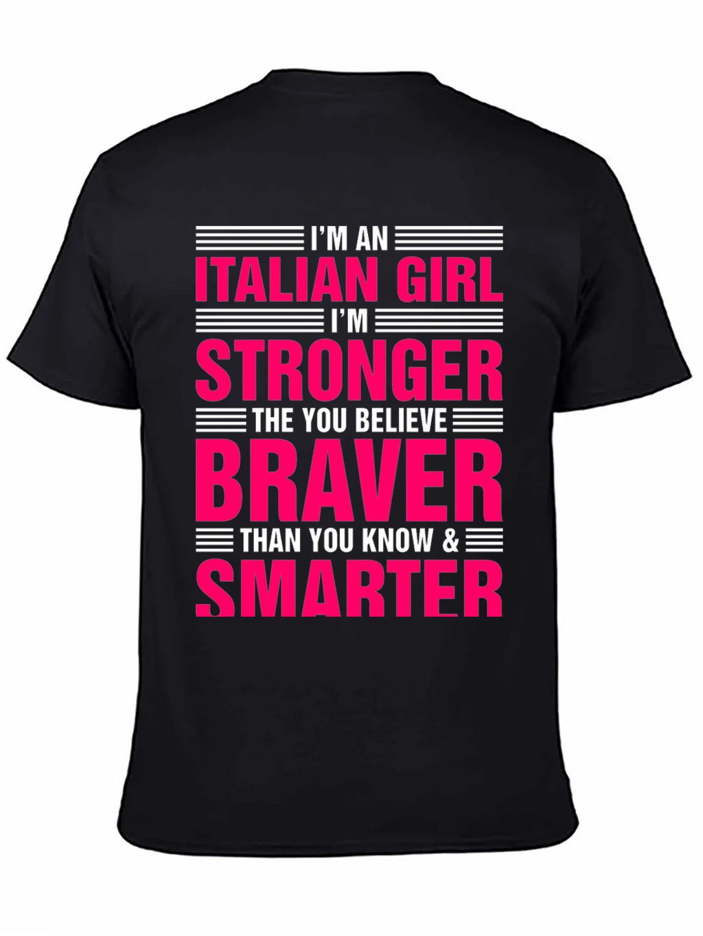 Italian Girl Stronger Braver Smarter T-Shirt product image 4
