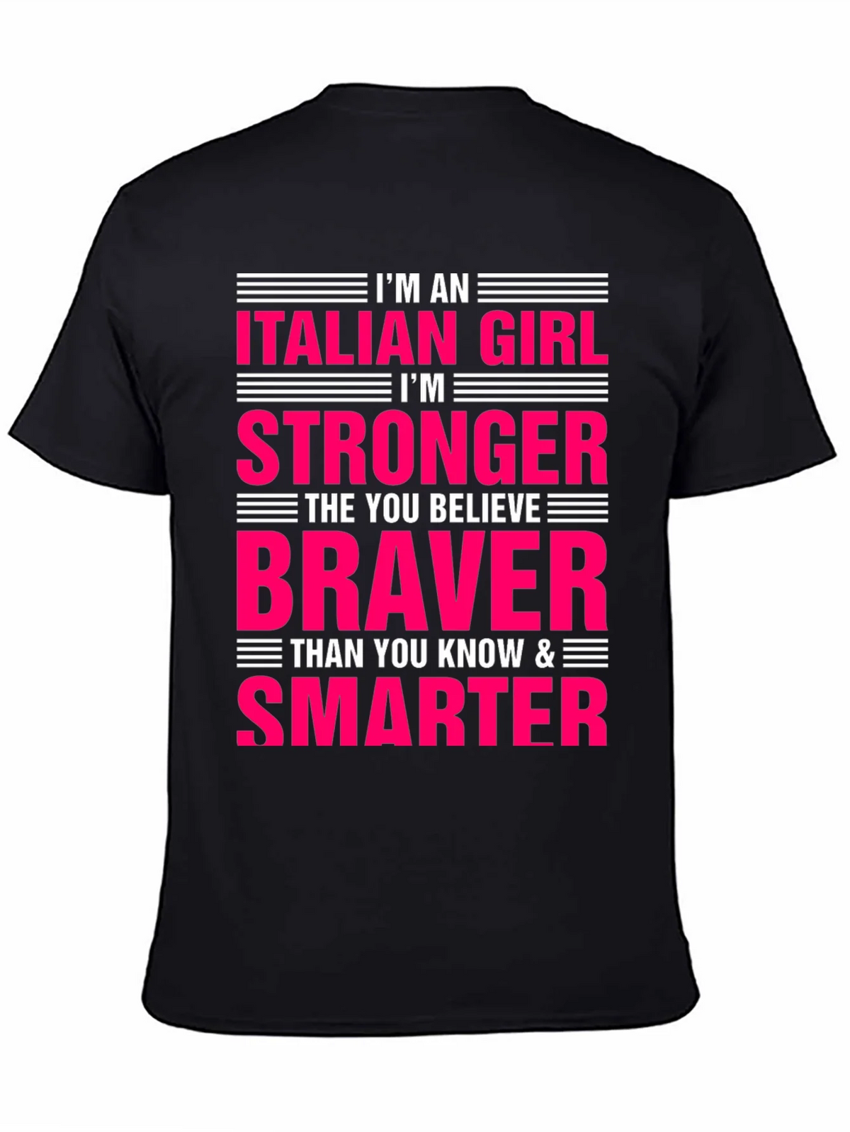 Italian Girl Stronger Braver Smarter T-Shirt product image 4