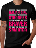 Italian Girl Stronger Braver Smarter T-Shirt product image 1