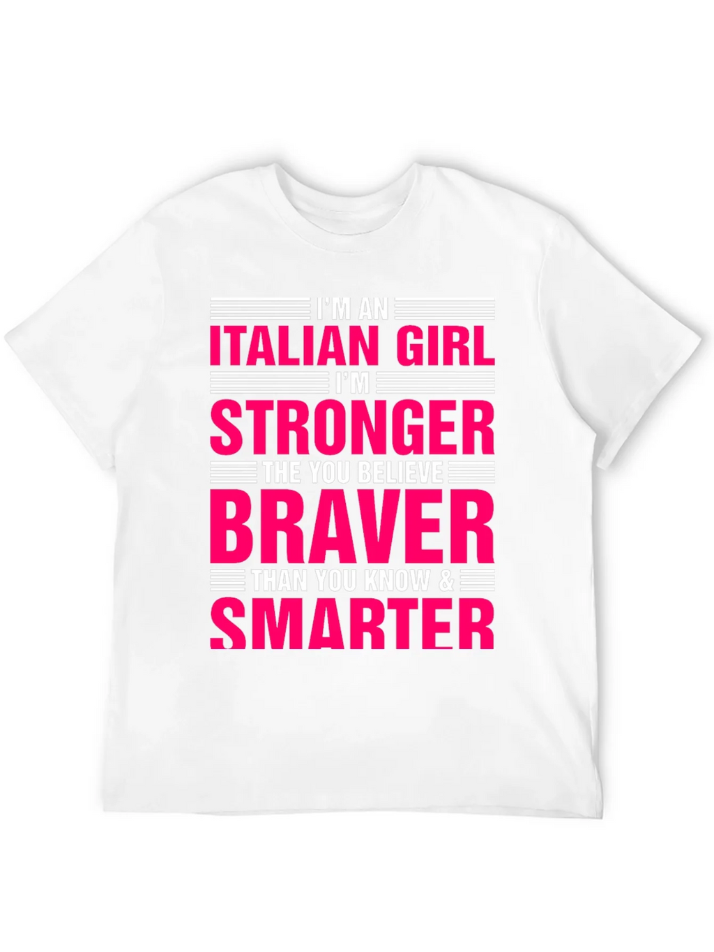 Italian Girl Stronger Braver Smarter T-Shirt product image 11