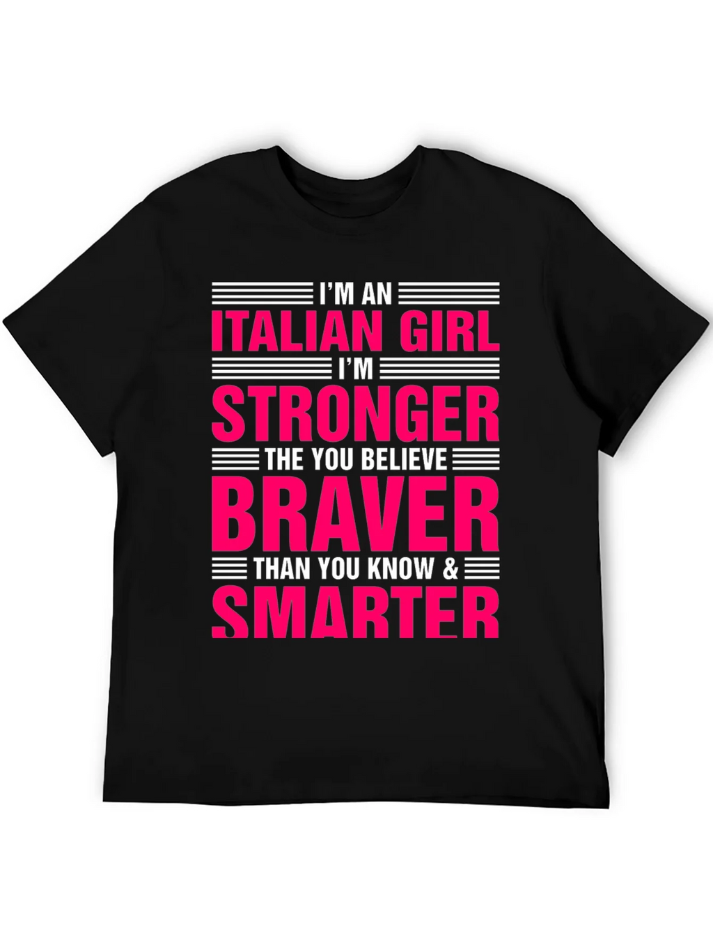 Italian Girl Stronger Braver Smarter T-Shirt product image 5