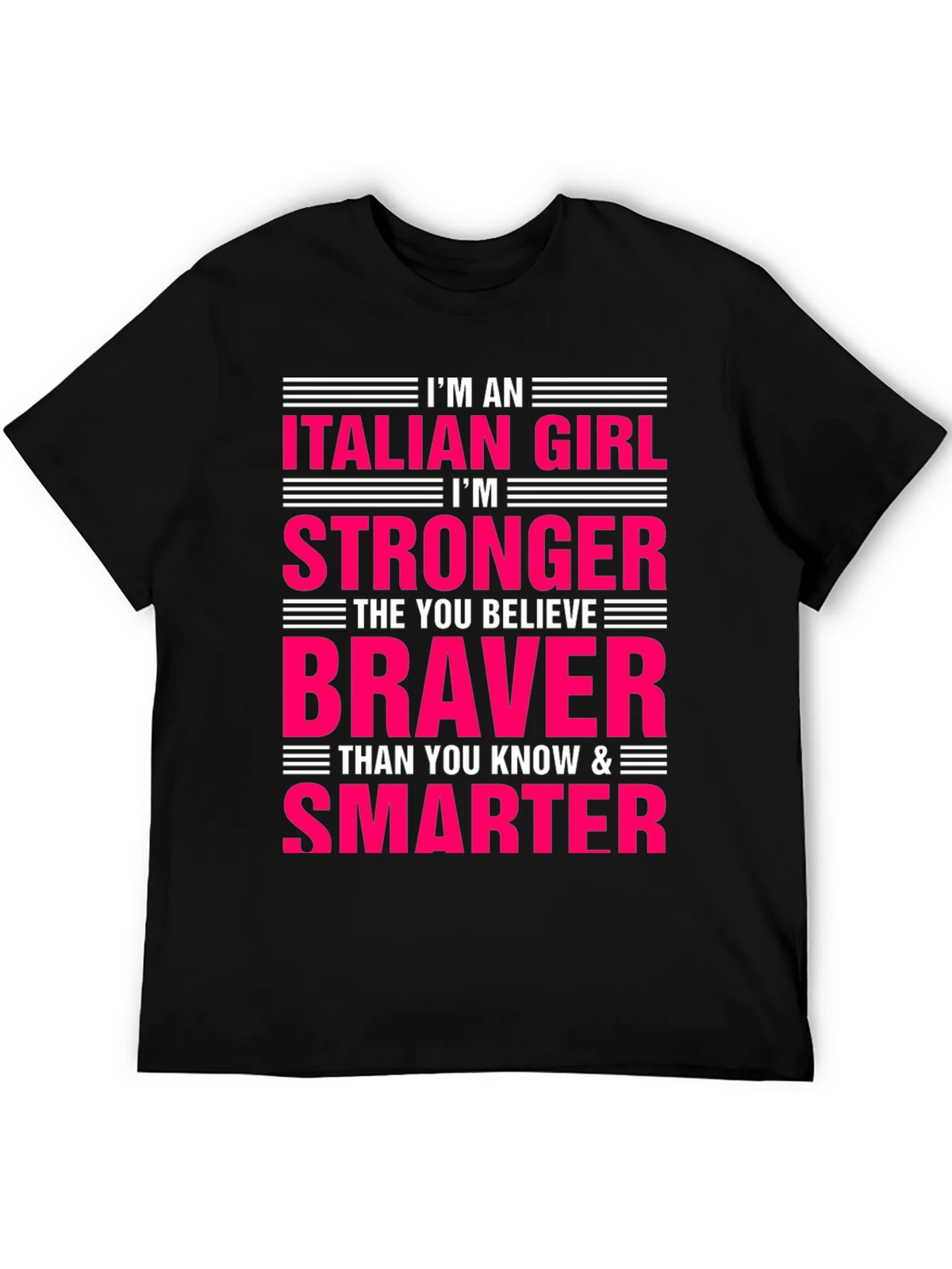 Italian Girl Stronger Braver Smarter T-Shirt product image 5