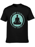 Keep Calm Stay Home T-Shirt - Yoga Meditation Tee product image 1