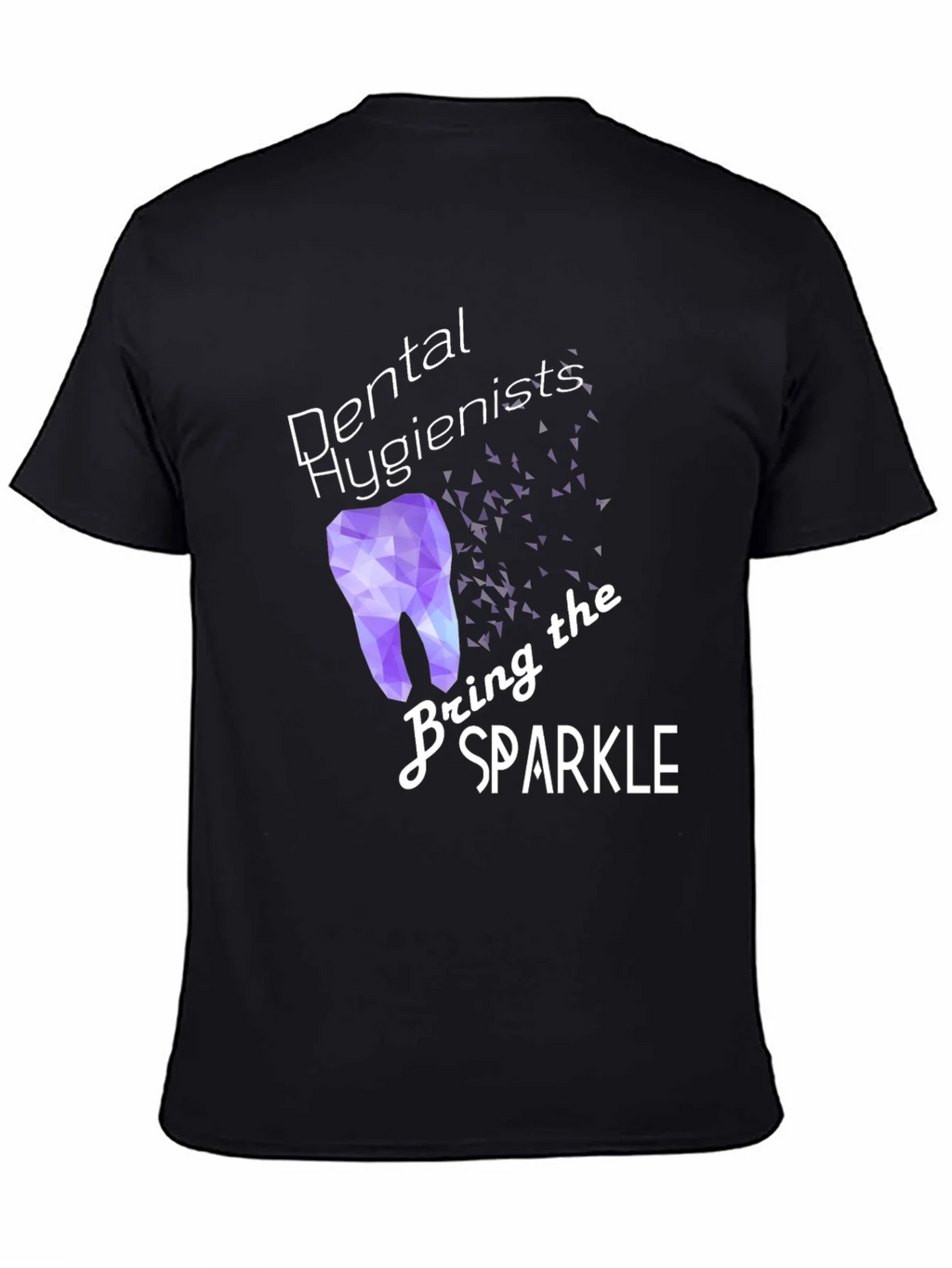 Dental Hygienist Sparkle T-Shirt - Black product image 3