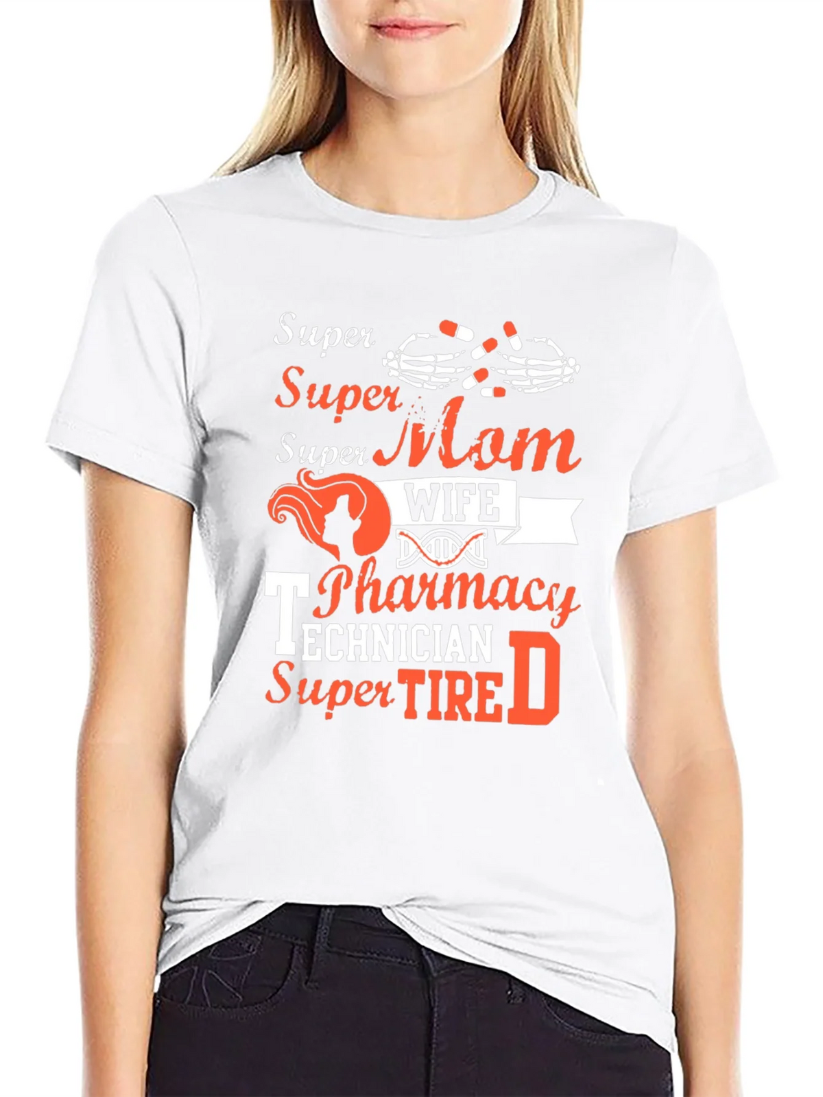 Super Mom Wife Pharmacy Technician T-Shirt product image 8