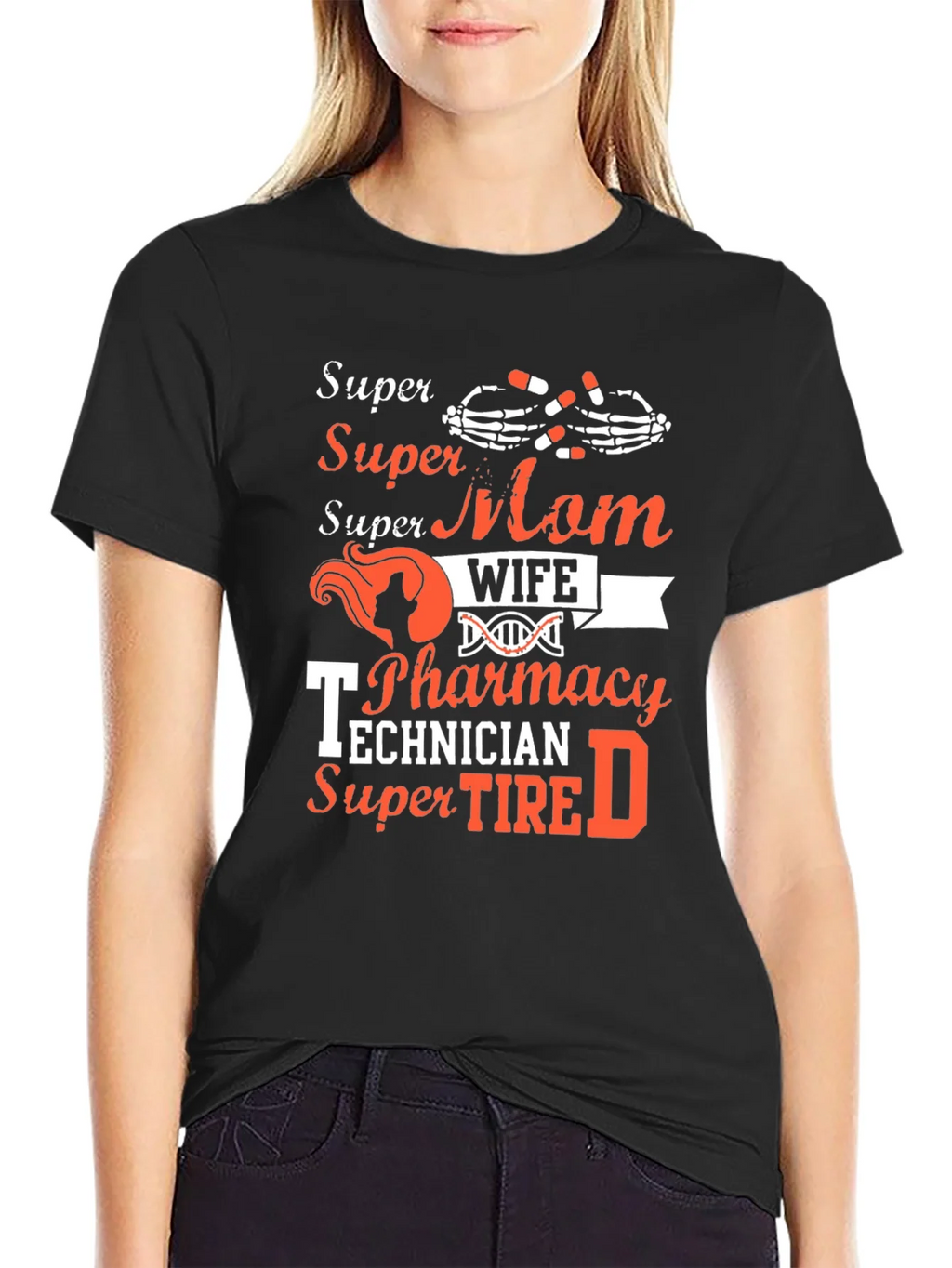 Super Mom Wife Pharmacy Technician T-Shirt product image 2